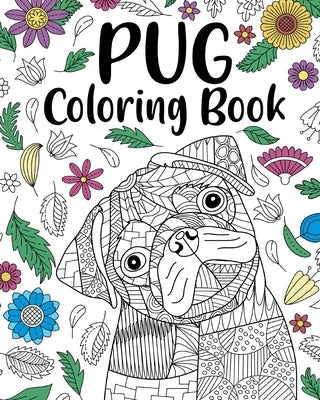 Pug Dog Coloring Book Paperback Blurb