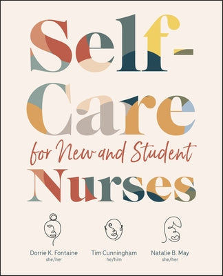 Self-Care for New and Student Nurses Paperback SIGMA Theta Tau International