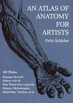 An Atlas of Anatomy for Artists Dover Publications