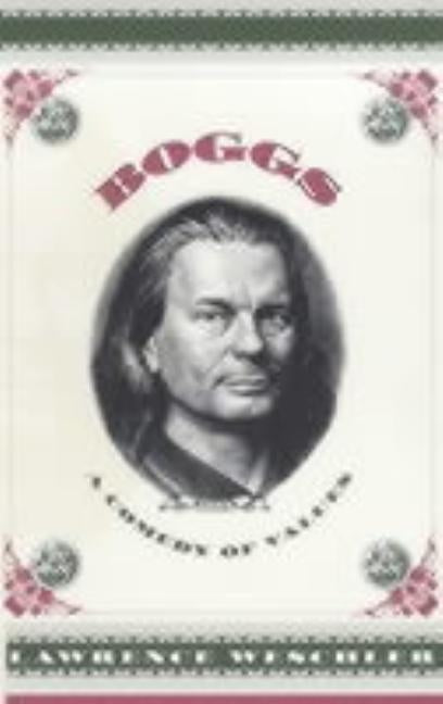 Boggs: A Comedy of Values Paperback University of Chicago Press