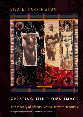 Creating Their Own Image: The History of African-American Women Artists Paperback Oxford University Press, USA