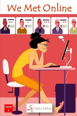 We Met Online Paperback I Talk You Talk Press
