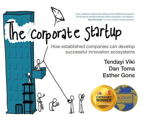 The Corporate Startup: How Established Companies Can Develop Successful Innovation Ecosystems Paperback Management Impact Publishing