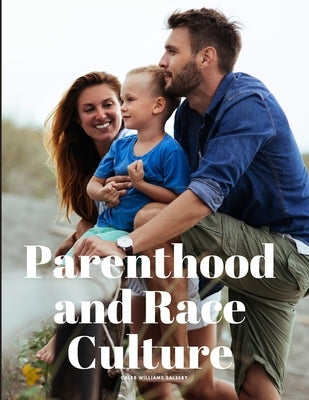 Parenthood and Race Culture Paperback Ideal Booking