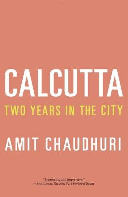 Calcutta: Two Years in the City Paperback Vintage