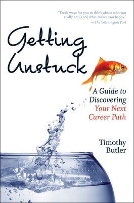 Getting Unstuck: A Guide to Discovering Your Next Career Path Paperback Harvard Business Review Press