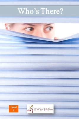 Who's There? Paperback I Talk You Talk Press