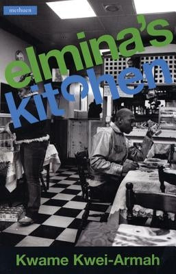 Elmina's Kitchen Paperback Bloomsbury Publishing PLC
