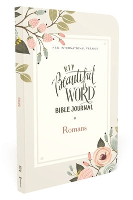 Niv, Beautiful Word Bible Journal, Romans, Paperback, Comfort Print Bible Zondervan