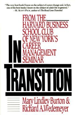 In Transition: From the Harvard Business School Club of New York's Career Management Seminar Paperback Harper Business