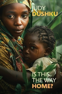 Is This the Way Home? by Dushku, Judy