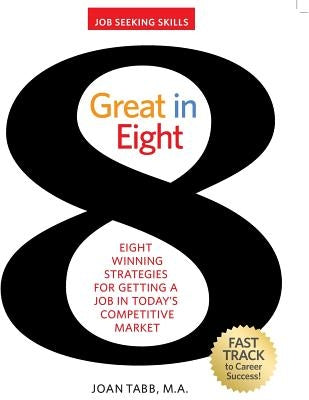 Great in 8: Job Seeking Skills Paperback Great in 8 Coaching