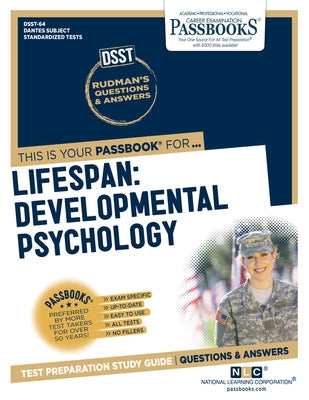 Lifespan: Developmental Psychology (Dan-64): Passbooks Study Guidevolume 64 Paperback Passbooks