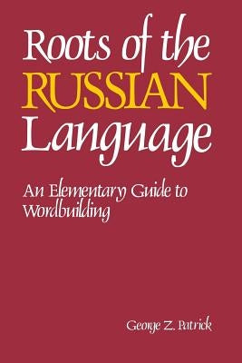 Roots of the Russian Language Paperback McGraw-Hill Companies