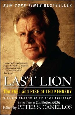 Last Lion: The Fall and Rise of Ted Kennedy Paperback Simon & Schuster
