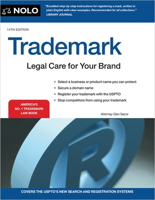 Trademark: Legal Care for Your Business & Product Name by Secor, Glen
