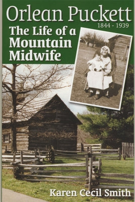 Orlean Puckett: The Life of a Mountain Midwife Paperback Blair