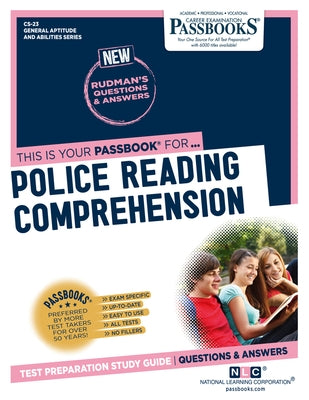 Police Reading Comprehension (Cs-23): Passbooks Study Guide Volume 23 Paperback Passbooks