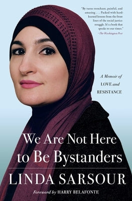 We Are Not Here to Be Bystanders: A Memoir of Love and Resistance Paperback 37 Ink