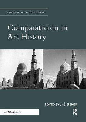Comparativism in Art History Paperback Routledge