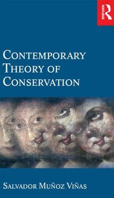 Contemporary Theory of Conservation Paperback Routledge