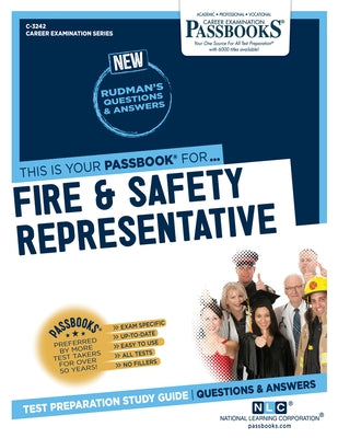 Fire & Safety Representative (C-3242): Passbooks Study Guide Volume 3242 Paperback Passbooks