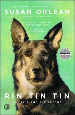 Rin Tin Tin: The Life and the Legend Simon & Schuster