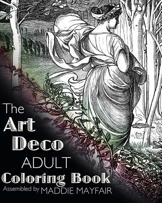 The Art Deco Adult Coloring Book Paperback Createspace Independent Publishing Platform