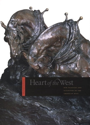 Heart of the West: New Painting and Sculpture of the American West Paperback Denver Art Museum