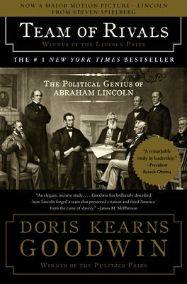 Team of Rivals: The Political Genius of Abraham Lincoln Paperback Simon & Schuster