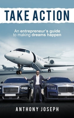 Take Action Paperback Anthony Joseph