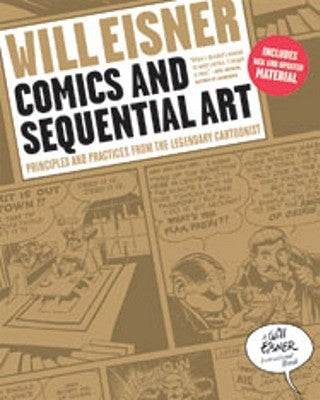 Comics and Sequential Art: Principles and Practices from the Legendary Cartoonist Paperback W. W. Norton & Company