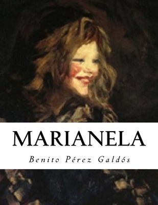 Marianela by Galdos, Benito Perez