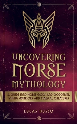 Uncovering Norse Mythology Paperback Jcg Publishing