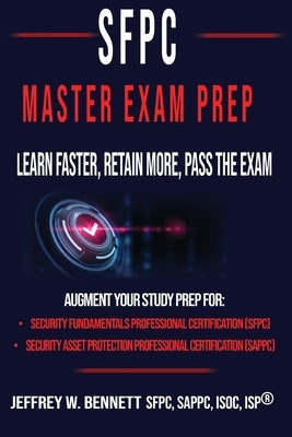 The SFPC Master Exam Prep - Learn Faster, Retain More, Pass the Exam Paperback Red Bike Publishing