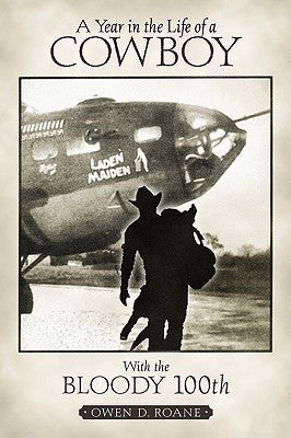 A Year In the Life of A Cowboy Paperback Xulon Press