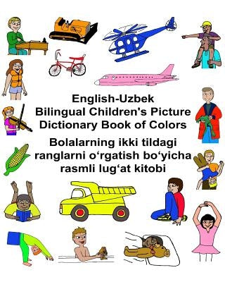 English-Uzbek Bilingual Children's Picture Dictionary Book of Colors Paperback Createspace Independent Publishing Platform
