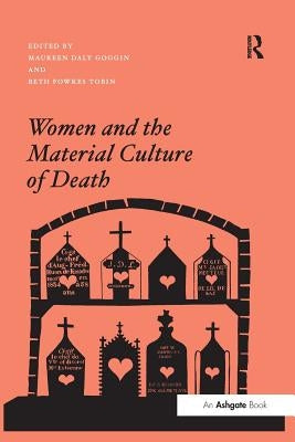 Women and the Material Culture of Death Paperback Routledge