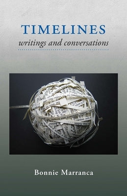 Timelines: Writings and Conversations Paperback PAJ Publications