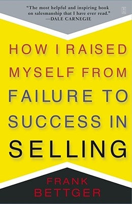 How I Raised Myself from Failure to Success in Selling Paperback Touchstone Books