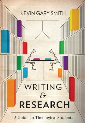Writing and Research: A Guide for Theological Students Paperback Langham Global Library