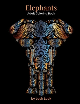 Elephants: Adult Coloring Book Paperback Humble Bee Press LLC