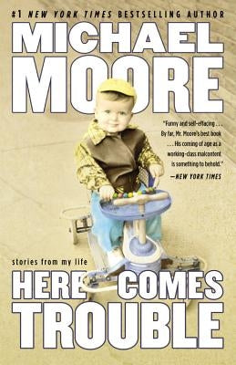 Here Comes Trouble: Stories from My Life Paperback Grand Central Publishing