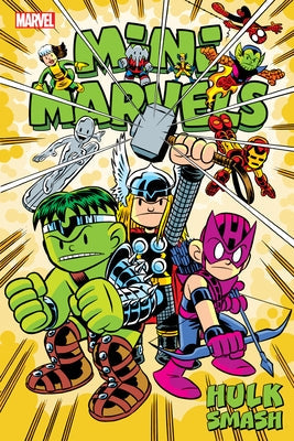 Mini Marvels: Hulk Smash by Giarrusso, Chris
