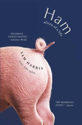 Ham: Slices of a Life: True-Life Tales Paperback Gallery Books