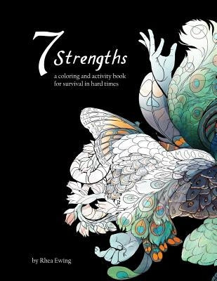 Seven Strengths: a coloring and activity book Paperback Createspace Independent Publishing Platform