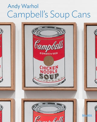 Andy Warhol: Campbell's Soup Cans: Moma One on One Series Paperback Museum of Modern Art