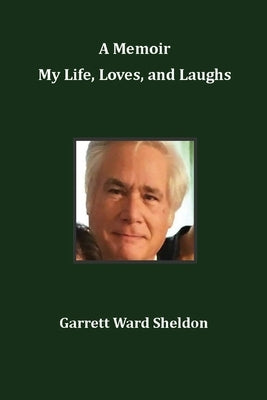 A Memoir My Life, Loves, and Laughs Paperback Hopeway Publishing