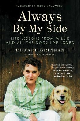 Always by My Side: Life Lessons from Millie and All the Dogs I've Loved Paperback Howard Books