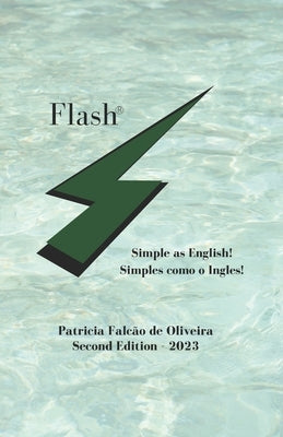 Flash: Simple as English! Paperback Publicado Independentemente
